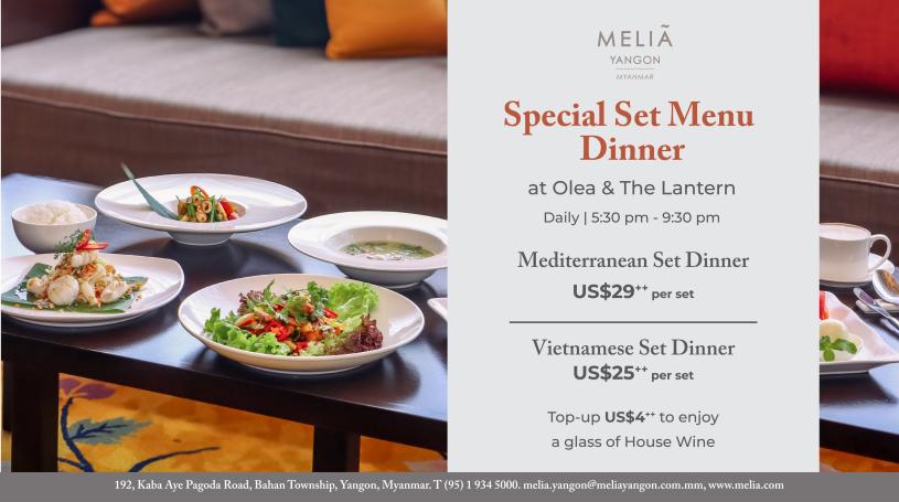 Special Set Menu Dinner at Olea & The Lantern | Meliã Yangon | The ...